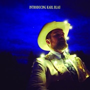 Karl Blau - Introducing Karl Blau