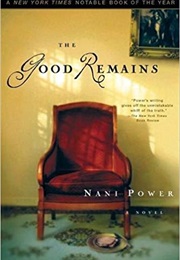 The Good Remains (Nani Power)