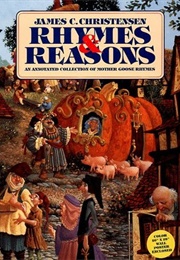Rhymes &amp; Reasons (Christensen, James C.)