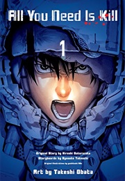 All You Need Is Kill (Obata, Takeshi- Sakurazaka, Hiroshi-Takeuchi, Ryou)