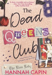 The Dead Queens Club (Hannah Capin)