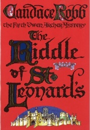 The Riddle of St. Leonard's (Candace Robb)