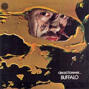 Buffalo - Dead Forever