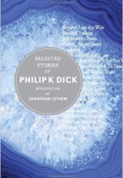 Selected Stories of Philip K.Dick (Philip K. Dick)
