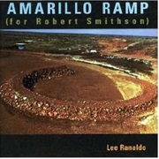 Lee Ranaldo - Amarillo Ramp (For Robert Smithson)