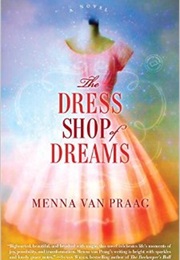 Dress Shop of Dreams (Menna Van Praag)