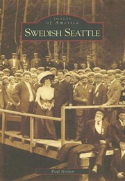 Swedish Seattle (Paul Norlén)