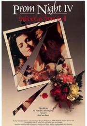 Prom Night IV: Deliver Us From Evil