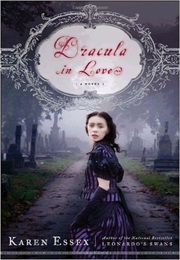 Dracula in Love (Karen Essex)