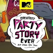 Greatest Party Story Ever