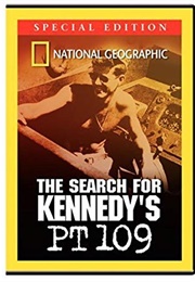 National Geographic:  the Search for Kennedy's PT-109 (2004)