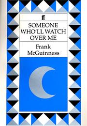 Someone Who&#39;ll Watch Over Me Play by Frank McGuinness