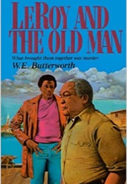 Leroy and the Old Man (W.E. Butterworth)