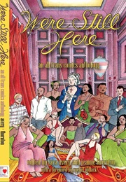 We're Still Here (Ed. by Tara Avery and Jeanne Thorton)