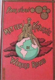 Met Een Kwartje De Wereld Rond (Paul D'ivoi)