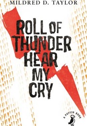 Roll of Thunder, Hear My Cry (Mildred Delois Taylor)