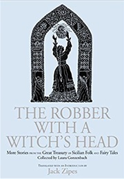 The Robber With a Witch's Head (Laura Gonzenbach)