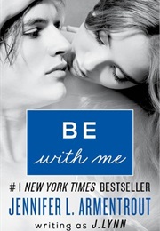 Be With Me (J. Lynn)