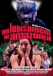 Um Lobisomem Na Amazônia (2005)