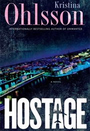 Hostage (Kristina Ohlsson)