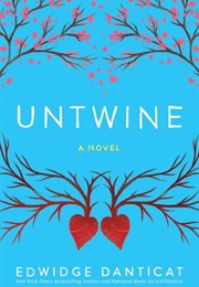 Untwine (Edwidge Danticat)