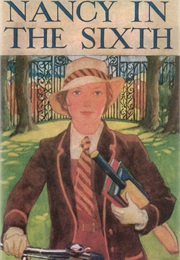 Nancy in the Sixth (Dorita Fairlie Bruce)