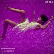 Nia Orea - Gifted