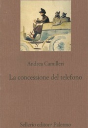 La Concessione Del Telefono (Andrea Camilleri)