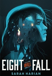 Eight Will Fall (Sarah Harian)