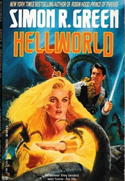 Hellworld (Simon R. Green)