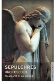 Sepulchres and Other Poems (Ugo Foscolo)