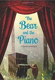 The Bear and the Piano (David Litchfield)