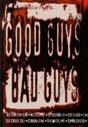 Good Guys Bad Guys (1997)