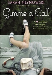 Gimme a Call (Sarah Mlynowski)