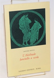 Alcibiades the Schoolboy (Antonio Rocco)