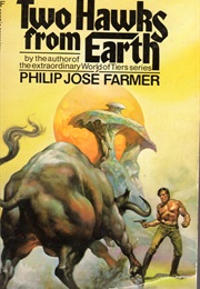 Two Hawks From Earth (Philip Jose Farmer)