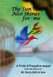 The Sun Also Shines for Me (Noe)