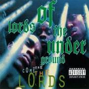 Lords of the Underground - Here Come the Lords