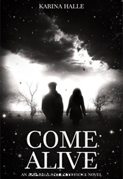 Come Alive (Experiment in Terror #7) (Karina Halle)