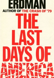 The Last Days of America (Paul E. Erdman)