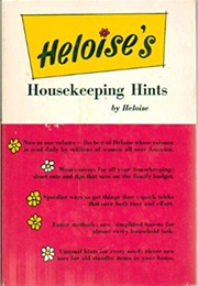 Heloise's Housekeeping Hints (Heloise)