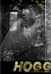 Hogg (Samuel R. Delaney)