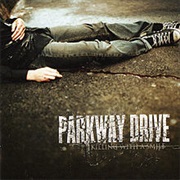 Parkway Drive - Killing With a Smile