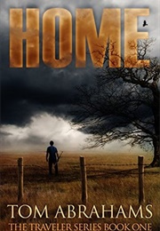 Home (The Traveler #1) (Tom Abrahams)