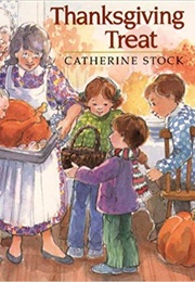 Thanksgiving Treat (Catherine Stock)