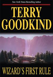 The Wizards First Rule by Terry Goodkind