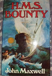 H.M.S. Bounty (John Maxwell)