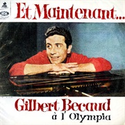 Et Maintenant - Gilbert Bécaud