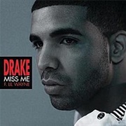 Miss Me - Drake Ft. Lil Wayne