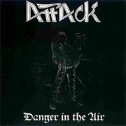 ATTACK "Danger in the Air"